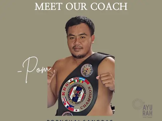 Meet Coach Pornchai Sangrae: Ayurah Wellness Practitioners Series